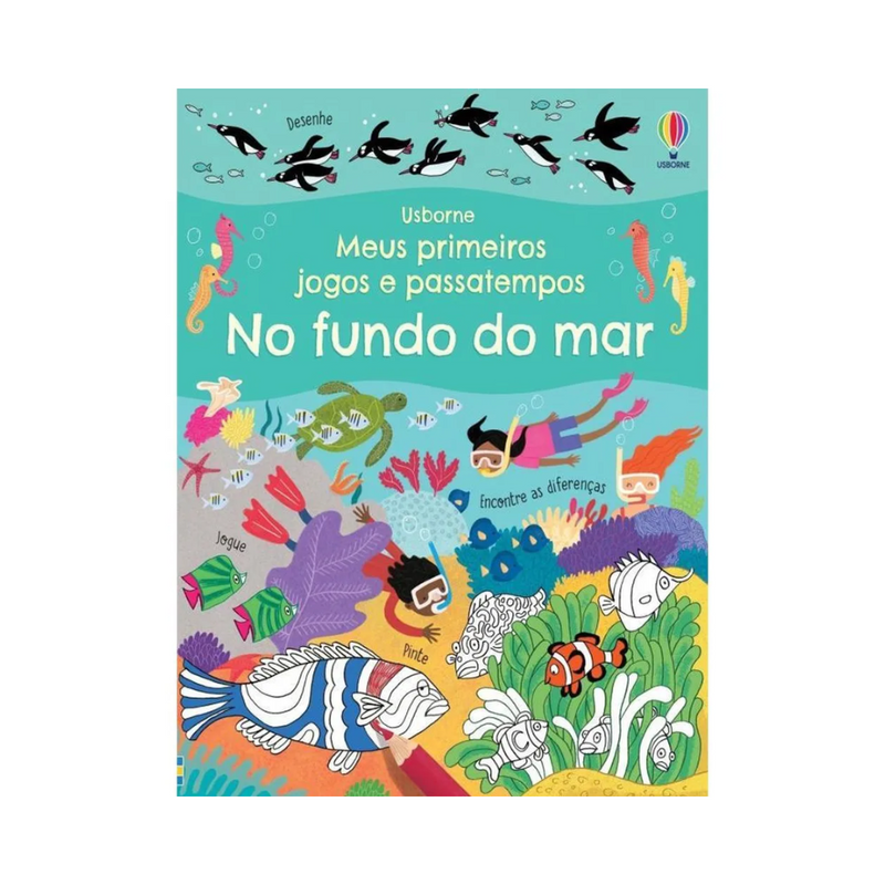 No Fundo do Mar: Meus Primeiros Jogos e Passatempos -site-broch - Usborne