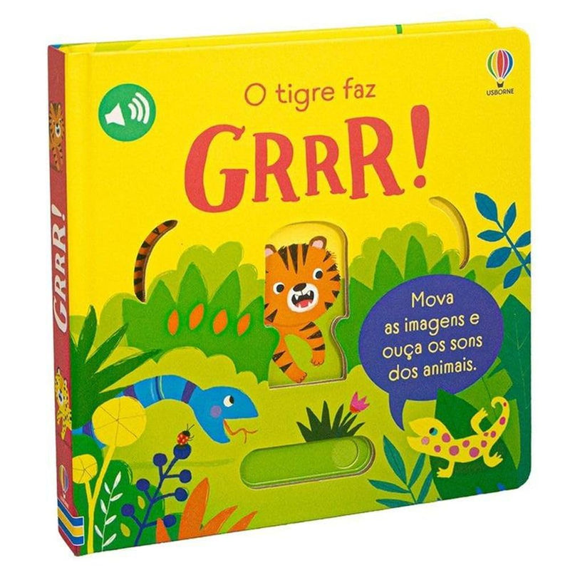 O tigre faz grrr!  - Usborne